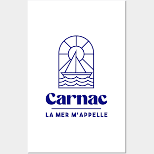 Carnac the sea is calling me - Brittany Morbihan 56 Sea Holidays Beach Posters and Art